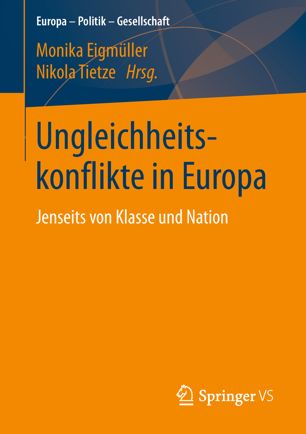 Ungleichheitskonflikte in Europa : jenseits von Klasse und Nation