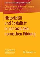 Historizit�t Und Sozialit�t in Der Sozio�konomischen Bildung