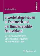 Erwerbst�tige Frauen in Frankreich Und Der Bundesrepublik Deutschland