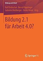 Bildung 2.1 F�r Arbeit 4.0?