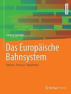 Das Europäische Bahnsystem