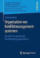 Organisation Von Konfliktmanagementsystemen