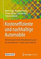 Kosteneffiziente und nachhaltige Automobile Bewertung der Klimabelastung und der Gesamtkosten - Heute und in Zukunft