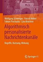 Algorithmisch Personalisierte Nachrichtenkan�le