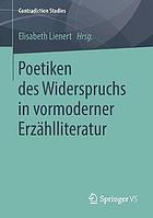 Poetiken des Widerspruchs in vormoderner Erzählliteratur