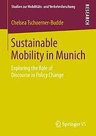 Sustainable mobility in Munich : exploring the role of discourse in policy change