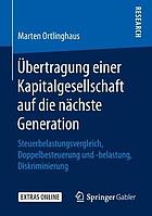 �bertragung Einer Kapitalgesellschaft Auf Die N�chste Generation