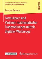 Formulieren Und Variieren Mathematischer Fragestellungen Mittels Digitaler Werkzeuge