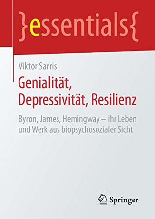 Genialit�t, Depressivit�t, Resilienz