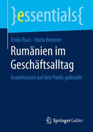 Rumänien im Geschäftsalltag Grundwissen auf den Punkt gebracht