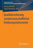 Qualit�tssicherung Sozialwissenschaftlicher Erhebungsinstrumente