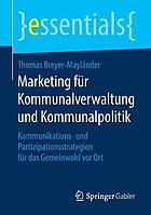 Marketing F�r Kommunalverwaltung Und Kommunalpolitik