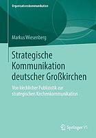 Strategische Kommunikation Deutscher Gro�kirchen