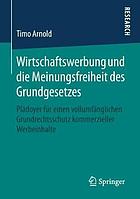 Wirtschaftswerbung Und Die Meinungsfreiheit Des Grundgesetzes