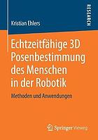 Echtzeitfähige 3D Posenbestimmung Des Menschen in Der Robotik