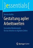 Gestaltung Agiler Arbeitswelten