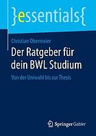 Der Ratgeber F�r Dein Bwl Studium