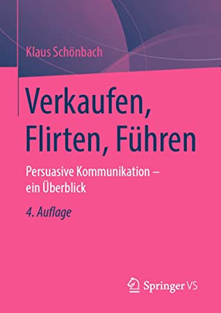 Verkaufen, Flirten, Führen