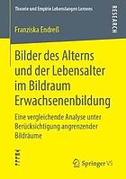 Bilder Des Alterns Und Der Lebensalter Im Bildraum Erwachsenenbildung