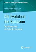 Die Evolution Der Koh�sion