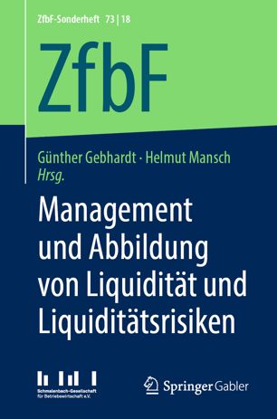 Management und Abbildung Von Liquidität und Liquiditätsrisiken