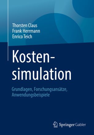 Kostensimulation Grundlagen, Forschungsansätze, Anwendungsbeispiele