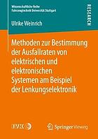 Methoden Zur Bestimmung der Ausfallraten Von Elektrischen und Elektronischen Systemen Am Beispiel der Lenkungselektronik