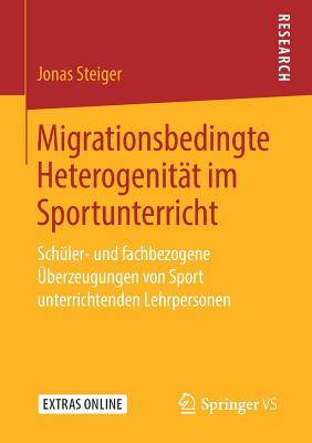 Migrationsbedingte Heterogenit�t Im Sportunterricht