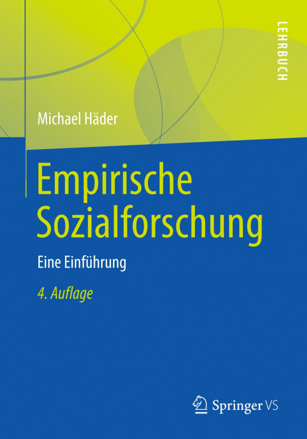 Empirische Sozialforschung : Eine Einführung.