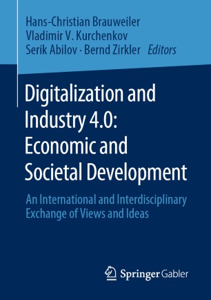 Digitalization and Industry 4.0: Economic and Societal Development : An International and Interdisciplinary Exchange of Views and Ideas