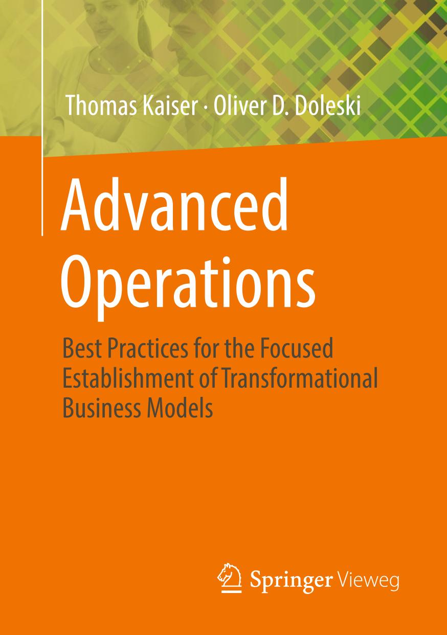 Advanced Operations Best Practices for the Focused Establishment of Transformational Business Models