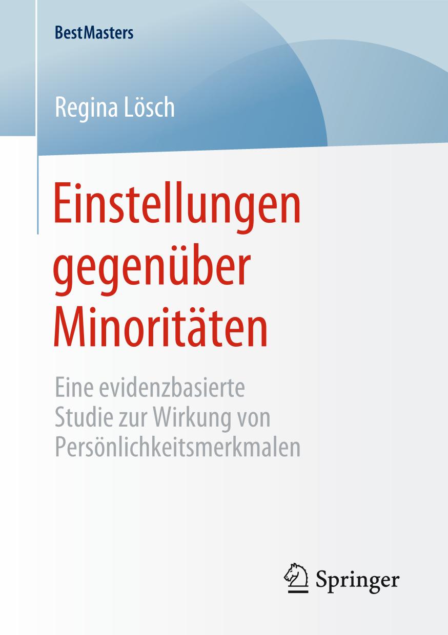 Einstellungen gegenüber Minoritäten : Eine evidenzbasierte Studie zur Wirkung von Persönlichkeitsmerkmalen