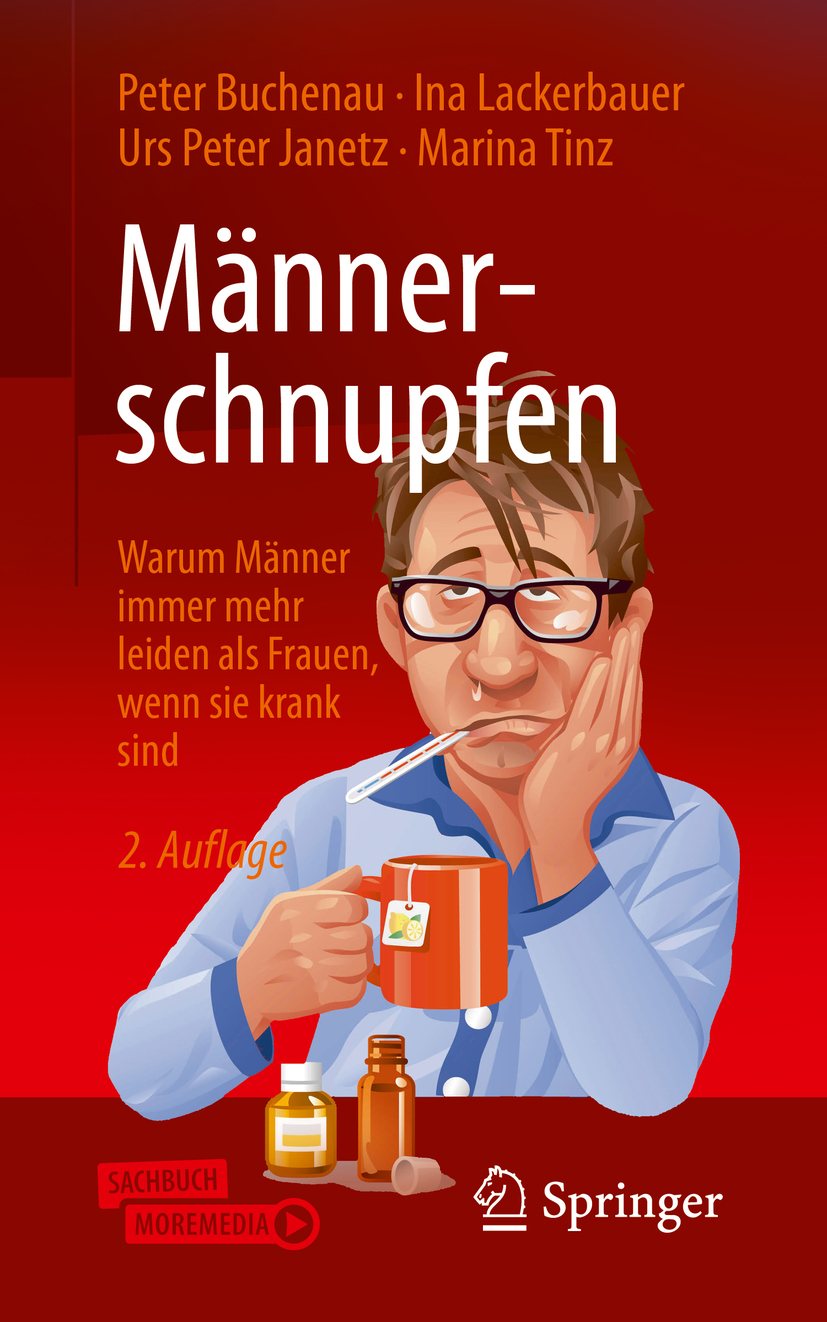 Männerschnupfen : warum Männer immer mehr leiden als Frauen, wenn sie krank sind