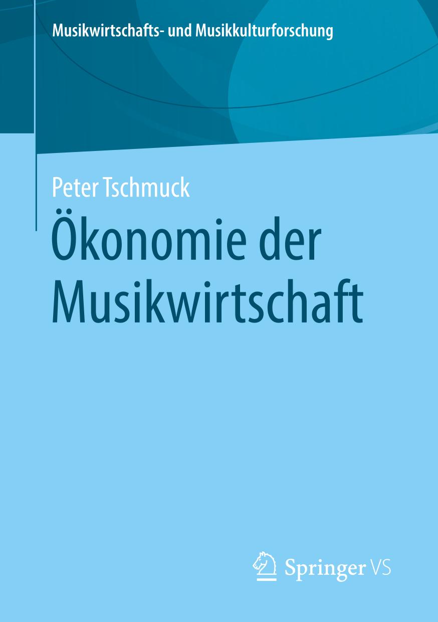 KONOMIE DER MUSIKWIRTSCHAFT