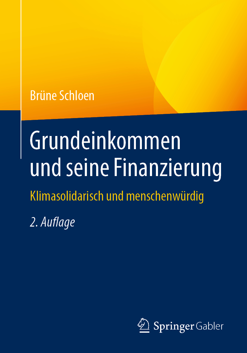 Grundeinkommen und seine Finanzierung : klimasolidarisch und menschenwürdig