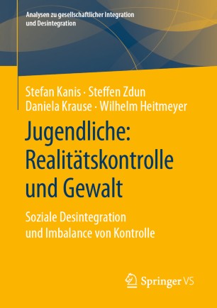 Jugendliche: Realitätskontrolle und Gewalt Soziale Desintegration und Imbalance von Kontrolle