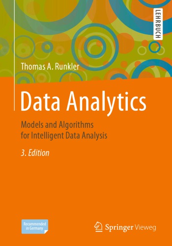 Data Analytics : Models and Algorithms for Intelligent Data Analysis