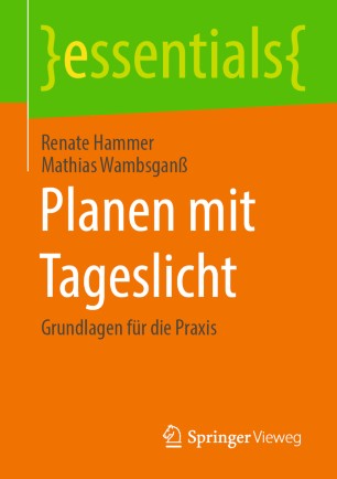 Planen mit Tageslicht Grundlagen für die Praxis.