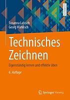 Technisches Zeichnen Eigenständig lernen und effektiv üben