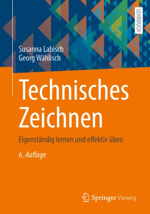 Technisches Zeichnen Eigenständig lernen und effektiv üben