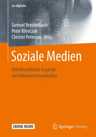 Soziale Medien : Interdisziplinäre Zugänge zur Onlinekommunikation