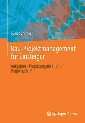 Bau-Projektmanagement F�r Einsteiger