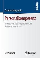 Personalkompetenz intrapersonale Kompetenzen am Arbeitsplatz messen