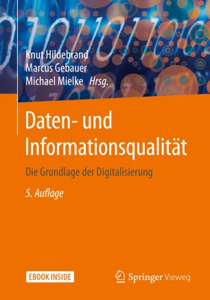 Daten- und Informationsqualität Die Grundlage der Digitalisierung