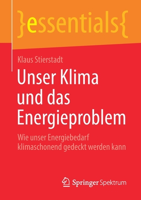 Unser Klima Und Das Energieproblem