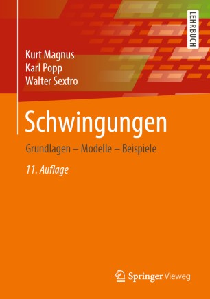 Schwingungen : Grundlagen - Modelle - Beispiele