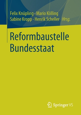 Reformbaustelle Bundesstaat