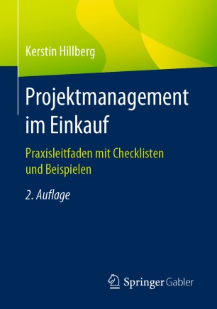 Projektmanagement im Einkauf Praxisleitfaden mit Checklisten und Beispielen