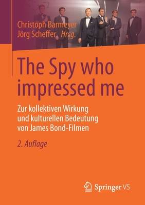 The Spy Who Impressed Me