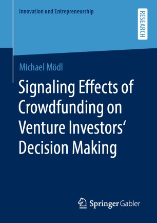 Signaling effects of crowdfunding on venture investors' decision making